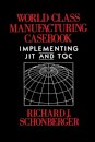 World Class Manufacturing Casebook