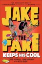 Jake the Fake Keeps His Cool
