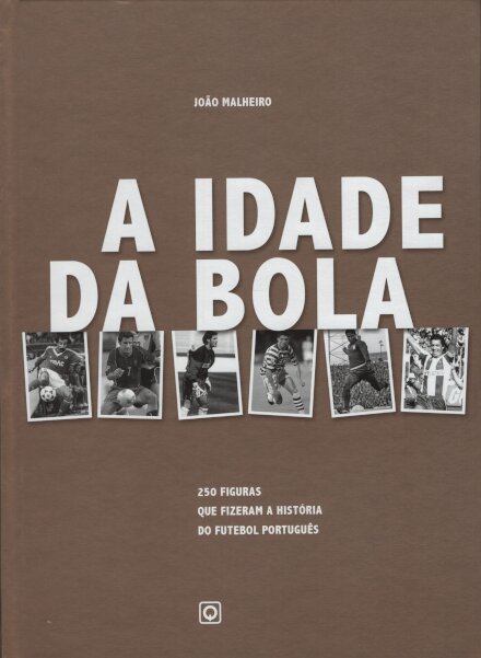 A Idade Da Bola
