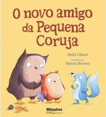 O Novo Amigo Da Pequena Coruja