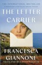 The Letter Carrier: the sweeping international bestseller of one woman loved by two brothers