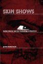 Skin Shows