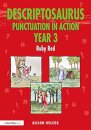 Descriptosaurus Punctuation in Action Year 3: Ruby Red