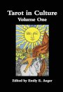 Tarot in Culture Volume One