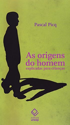 Origens do homem explicadas para crianças, As