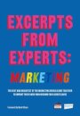 Excerpts from Experts: Marketing