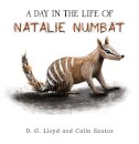 A Day In the Life Of Natalie Numbat