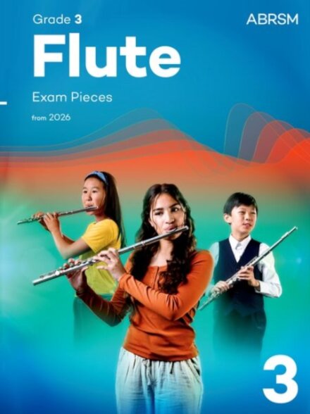 Flute Exam Pieces from 2026, ABRSM Grade 3