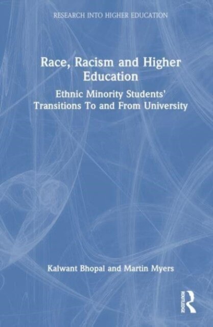 Race, Racism, and Higher Education