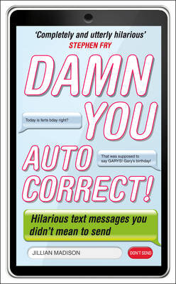 Damn You Autocorrect!