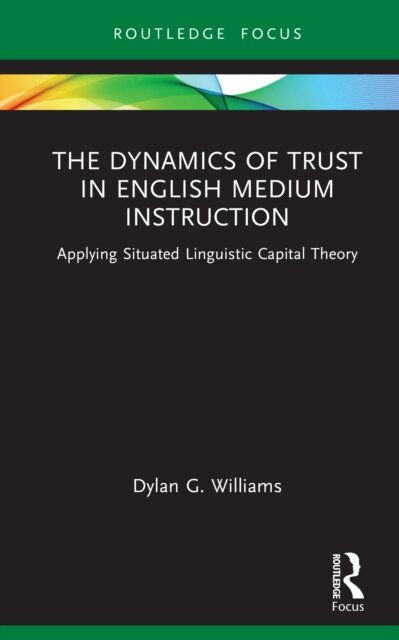 The Dynamics of Trust in English Medium Instruction