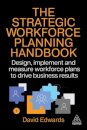 The Strategic Workforce Planning Handbook