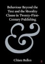 Behaviour Beyond the Text and the Morality Clause in Twenty-First-Century Publishing