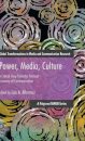 Power, Media, Culture