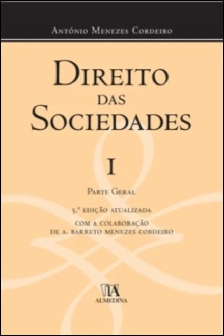 Direito das Sociedades Volume I - 5.º Edição