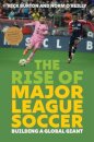 The Rise of Major League Soccer