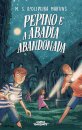 Pepino E A Abadia Abandonada