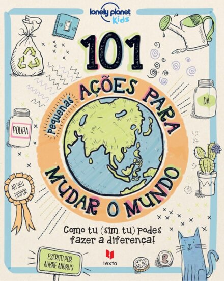 101 Pequenas Acções Para Mudar O Mundo