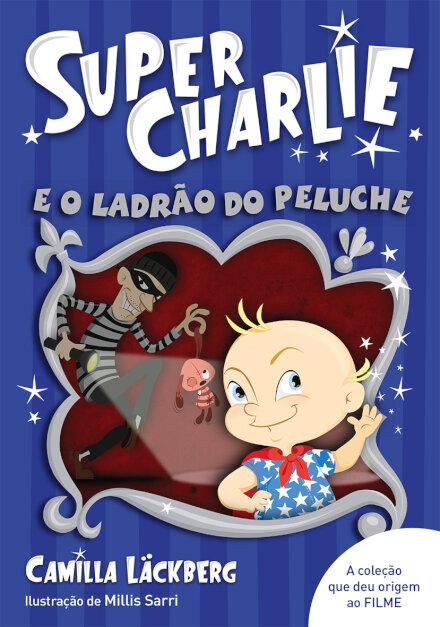 Super-Charlie e o ladrão do peluche