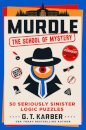 Murdle: The School of Mystery
