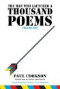 The Man Who Launched a Thousand Poems, Volume One