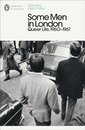 Some Men In London: Queer Life 1960-1967