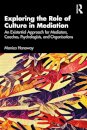 Exploring the Role of Culture in Mediation