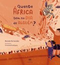 Quanta África tem no dia de alguém?