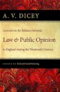 Lectures on the Relation Between Law & Public Opinion