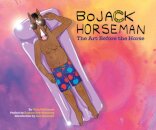 Bojack Horseman: The Art Before The Horse