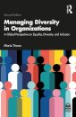 Managing Diversity in Organizations