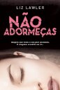 Não Adormeças