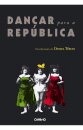 Dançar Para A República