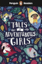 Penguin Readers Level 1: Tales of Adventurous Girls