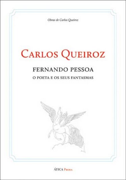 Fernando Pessoa - O Poeta e os Seus Fantasmas