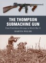 The Thompson Submachine Gun