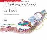 O Perfume Do Sonho, Na Tarde