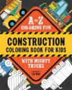 Construction Coloring Book for Kids