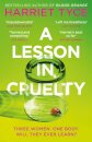 A Lesson In Cruelty