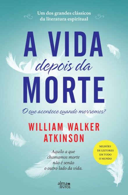 A vida depois da morte