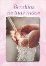 Benditas As Tuas Maos