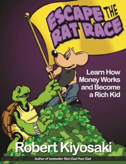 Rich Dad's Escape from the Rat Race