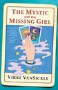 Mystic and the Missing Girl