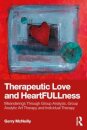 Therapeutic Love and Heartfullness