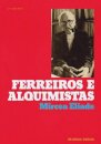 Ferreiros E Alquimistas
