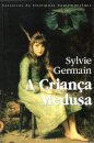 A Criança Medusa