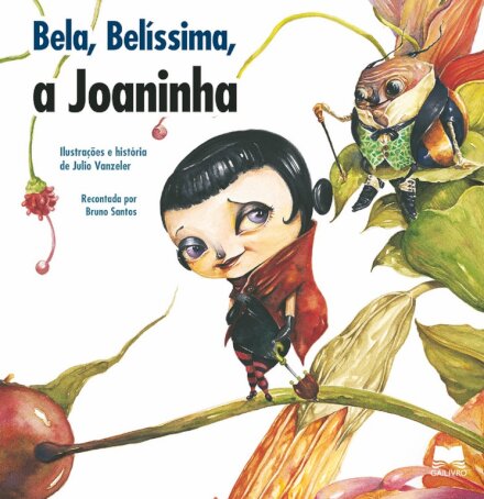 Bela, Belíssima, A Joaninha