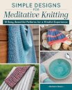 Simple Designs for Meditative Knitting