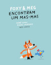Foxy & Meg Encontram Um Mas-mas