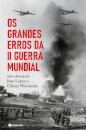 Os Grandes Erros Da II Guerra Mundial